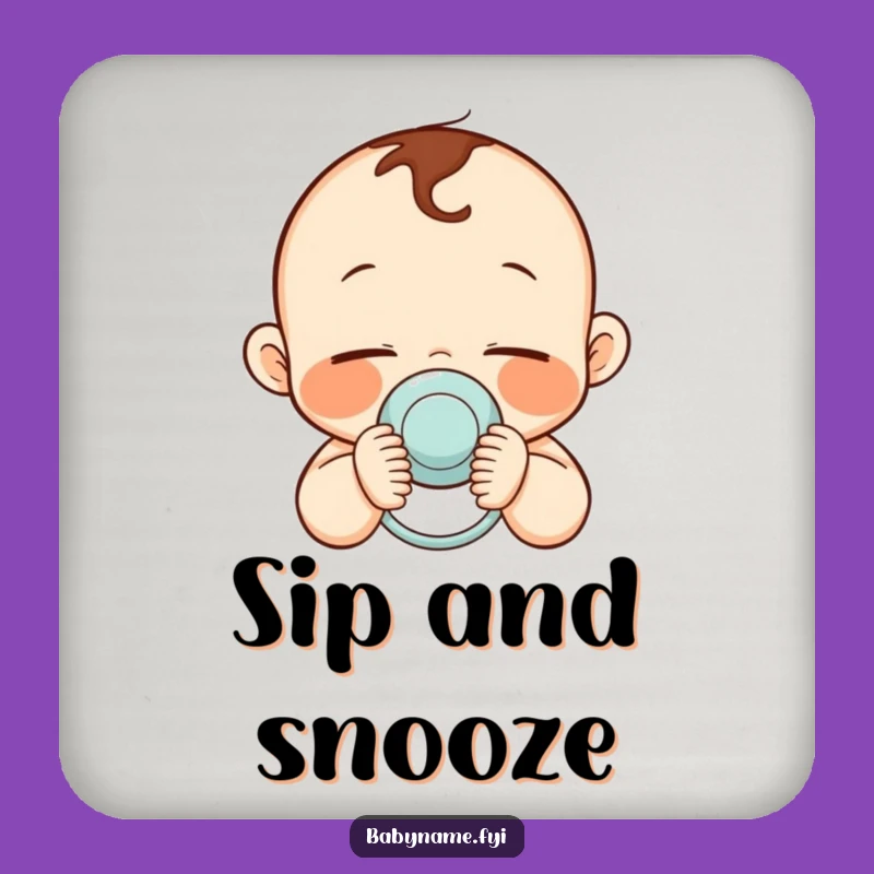 Funny Peaceful Coaster: Sleepy Baby - Small Funny Gift