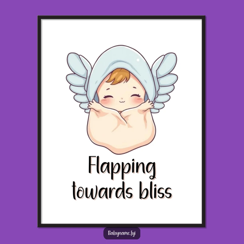 Funny Baby Blanket Poster - Flapping Wings Wall Art Gift