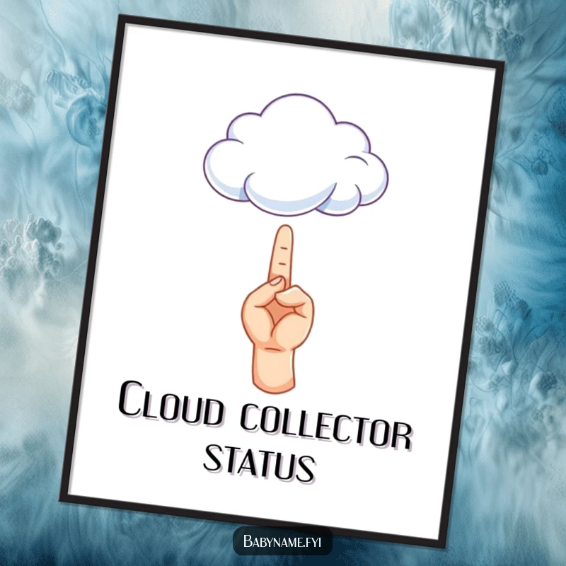 Funny poster featuring a detailed drawing of a small hand reaching out to touch a wispy, ethereal cloud.