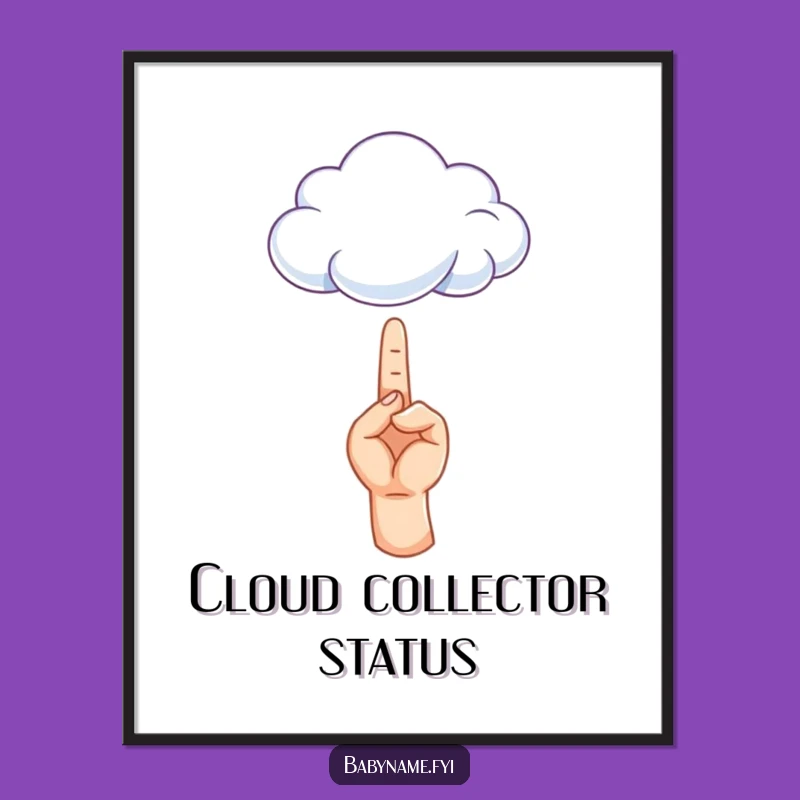 Funny Inspirational Cloud Poster: Tiny Hand Art - Perfect Funny Gift