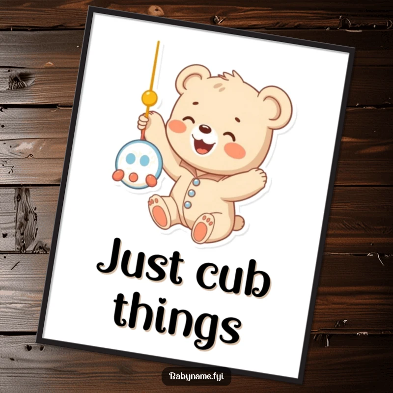 Funny baby bear cub in a cute onesie, reaching with curiosity towards a suspended mobile, depicted with sweet and humorous charm on a poster.