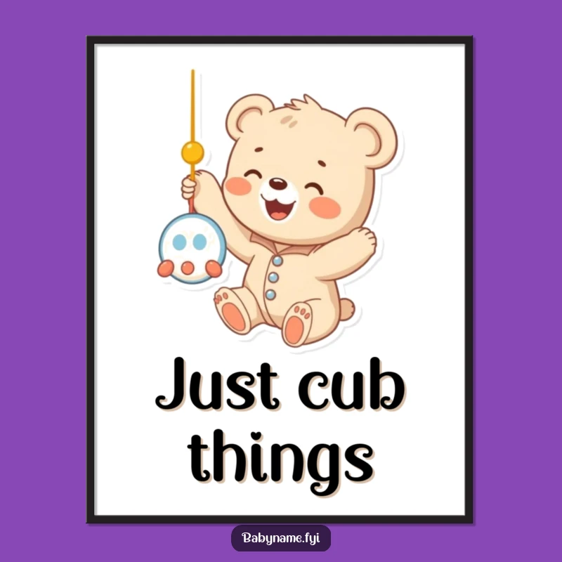 Funny Baby Bear Cub Onesie Poster: Adorable Wall Art for a Hilarious Gift