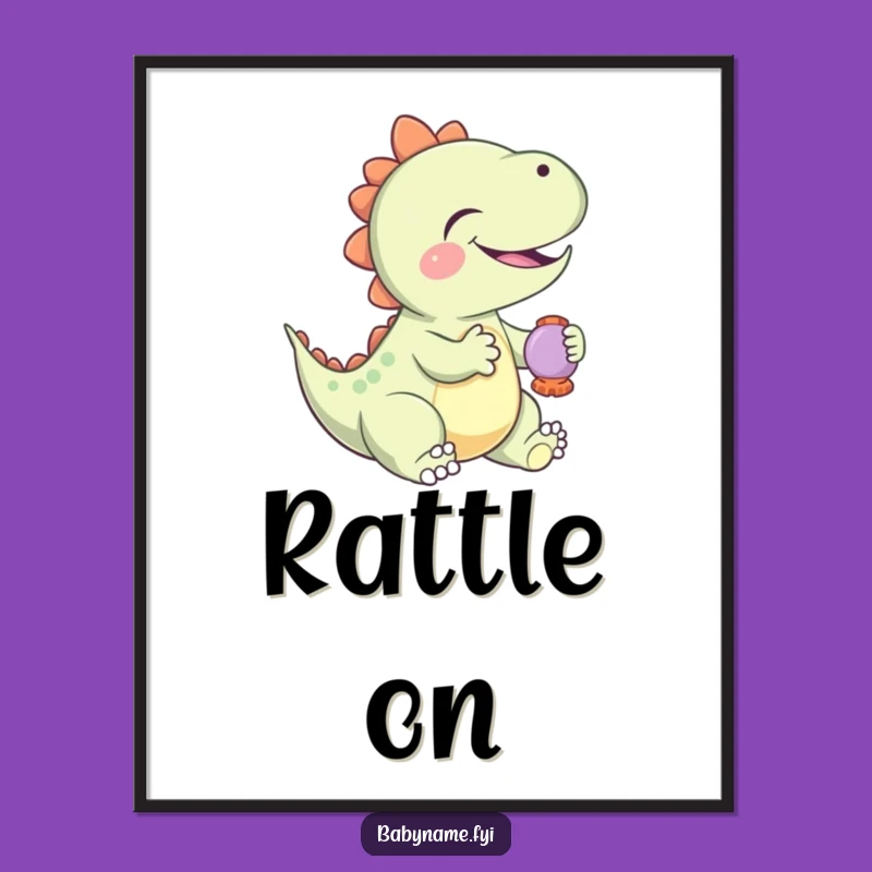 Funny Baby Dinosaur Rattle Poster: Giggling Dino Art for Your Wall