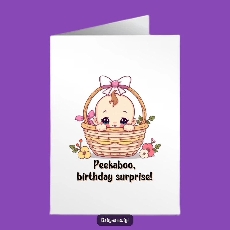 Free Printable Baby Basket Card: Funny Peek-a-Boo Birthday Downloadable Gift