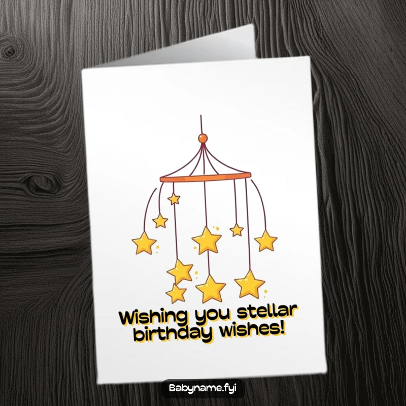 Funny Free Printable Birthday Card: A curious mobile with spinning stars, wishing a magical and happy birthday.