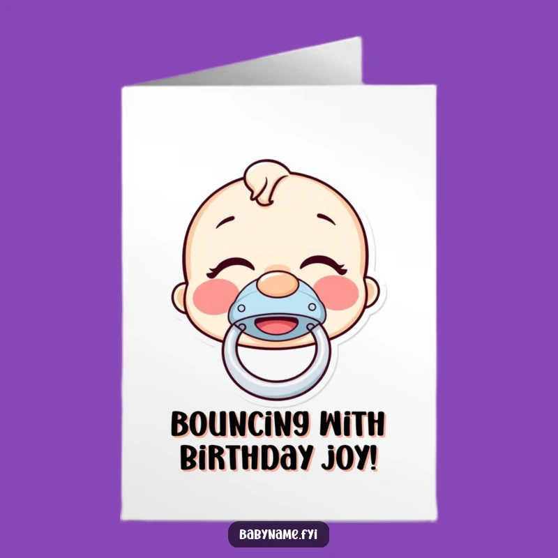 Free Printable Birthday Card: Giggling Pacifier Fun - Downloadable Gift