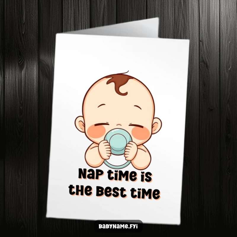 Funny Free Printable Birthday Card: A sleepy baby with rosy cheeks peacefully holding a pacifier, exuding cuteness and calm.