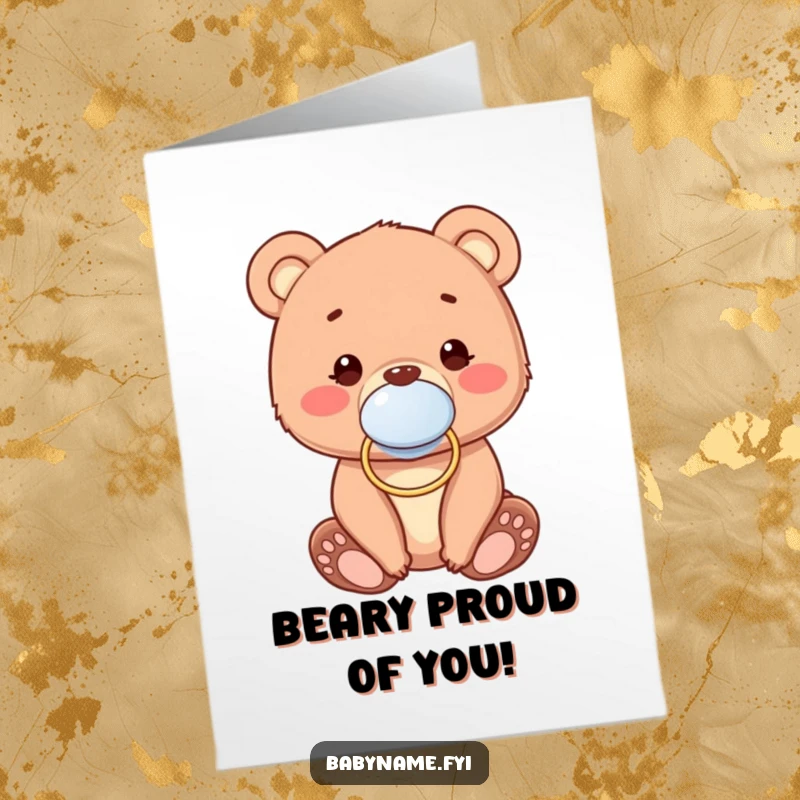Funny Free Printable Congrats Card: Cute baby bear cub with a pacifier, looking content and celebrating a special achievement.