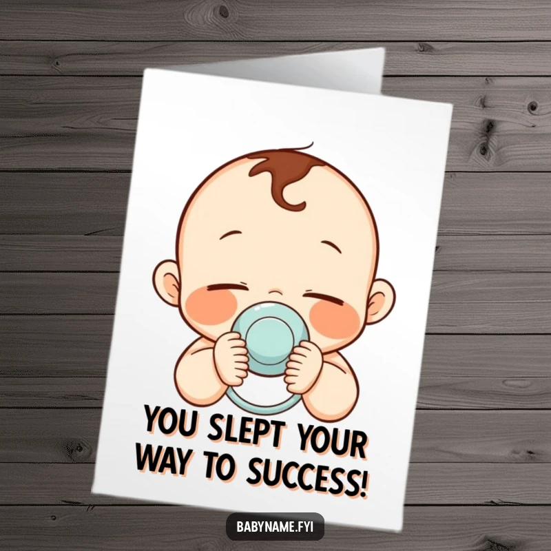 Funny Free Printable Congrats Card: A content sleepy baby with soft rosy cheeks holding a pacifier, symbolizing peace and newness.