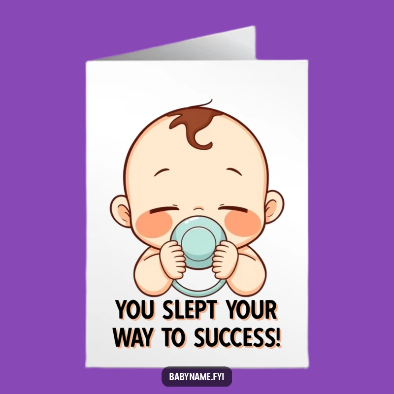 Free Printable Congrats Card: Sleepy Baby Pacifier, Funny Downloadable Gift for New Beginnings!