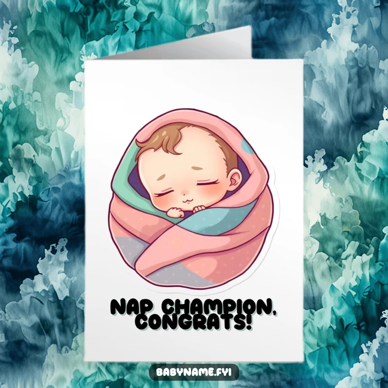 Funny Free Printable Congratulations Card showing a peaceful baby character peacefully asleep, a tiny winner in colorful blankets.