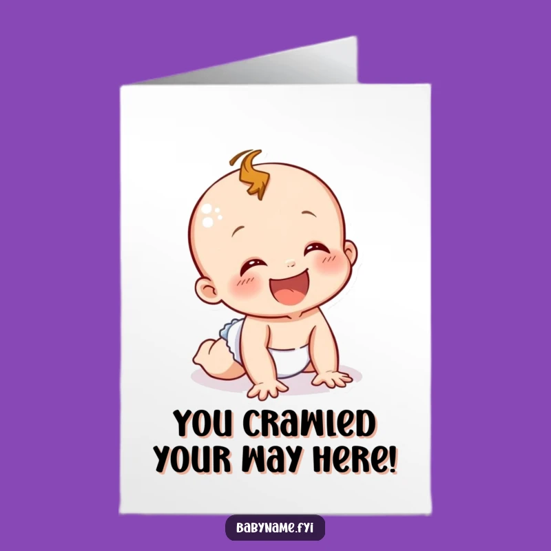 Free Printable Crawling Baby Congratulations Card - Cute & Funny Downloadable!