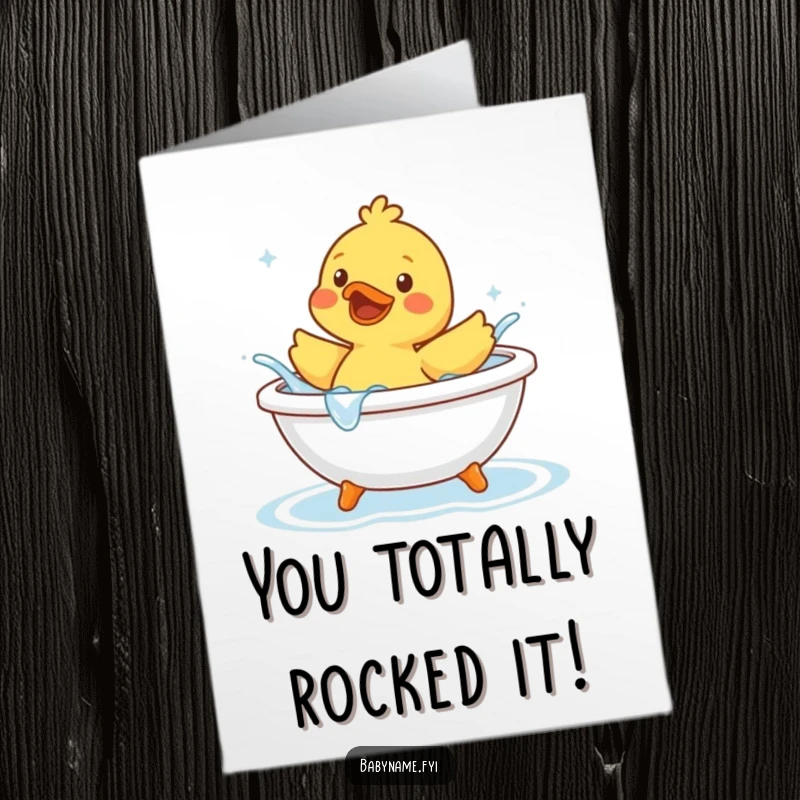 Funny Free Printable Rubber Duck Congratulations Card: Happy character splashing in a small tub, a celebratory DIY gift.