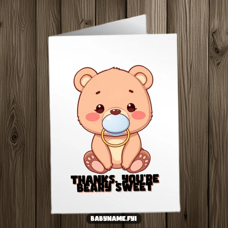 Funny Free Printable Thank You Card: Cute baby bear cub wearing a pacifier, offering a sweet expression of thanks.