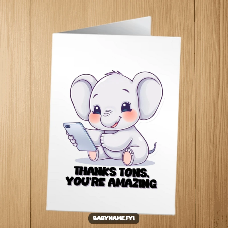Funny Free Printable Thank You Card: Smiling baby elephant reaching out with its trunk, conveying sincere thanks.