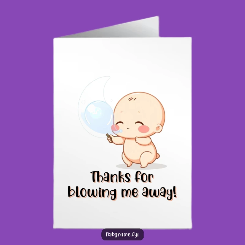 Free Printable Thank You Card: Chubby Baby Blows Bubble Hilarious Downloadable