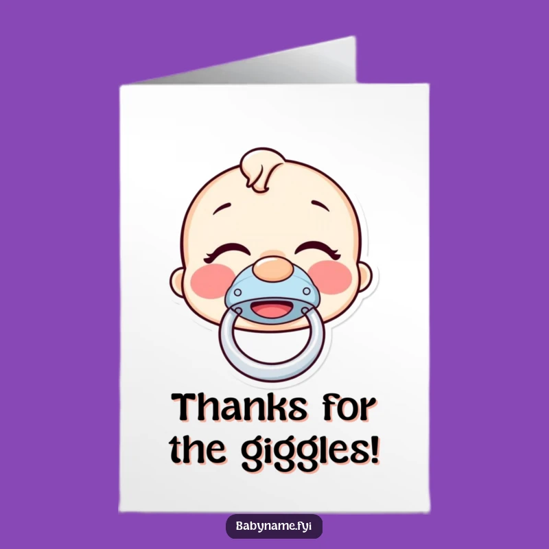 Free Printable Thank You Card: Giggling Pacifier - Print at Home Gratitude